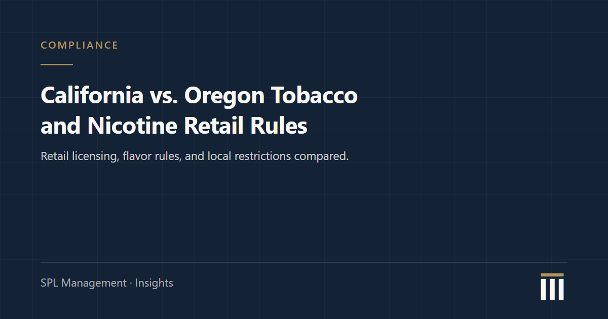 California vs. Oregon Tobacco and Nicotine Retail Rules